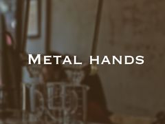 -METAL HANDS(五道营店)