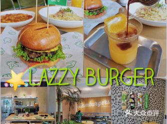 LAZZY BURGER, NICE TO EAT U.