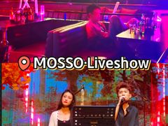 -MOSSO·Liveshow(M3香港广场店)
