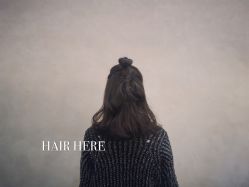 -HAIR HERE造型