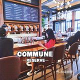 帝都新晋最火爆餐吧来袭～～Commune Reserve