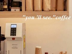 -You’ll see coffee 咖啡