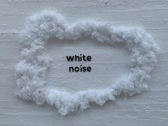 -白噪音White Noise·798概念店